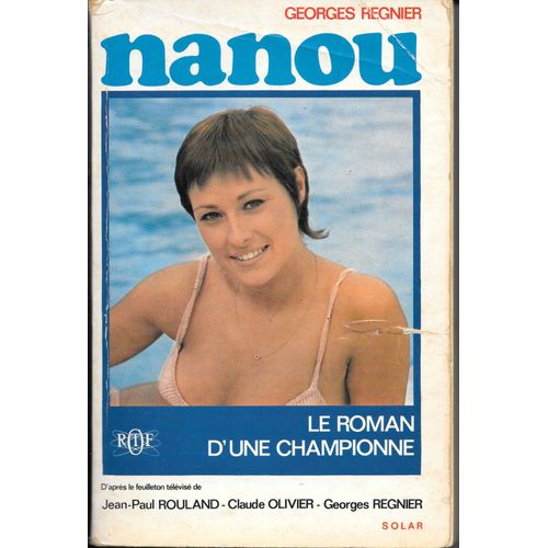 Nanou, Le Roman D'une Championne