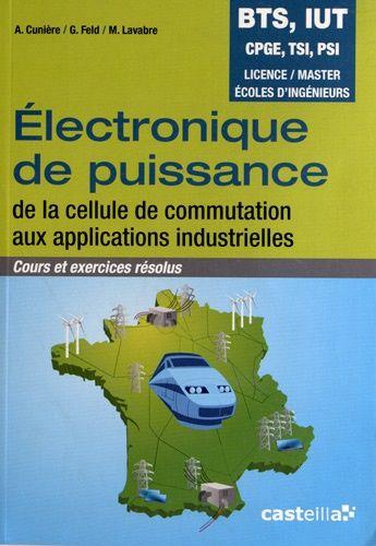 Vendu ] Les convertisseurs de l'électronique de puissance. Tome 4