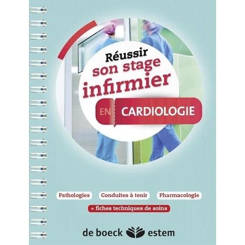 Réussir Son Stage Infirmier En Cardiologie