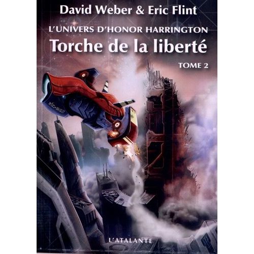 L'univers D'honor Harrington - Torche De La Liberté - Tome 2