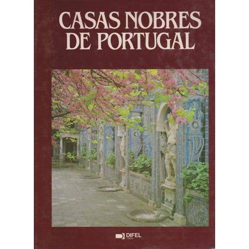 Casas Nobres De Portugal