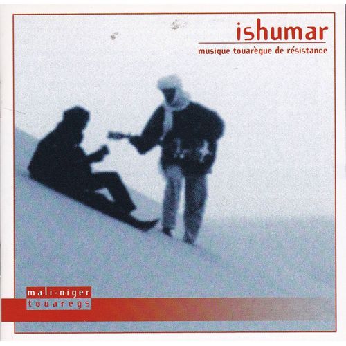 Ishumar Musique Touarègue De Résistance