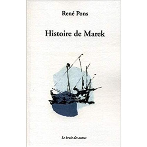 Histoire De Marek (Farce Moderne)