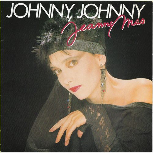 Jeanne Mas - Johnny Johnny - Lisa - 45 Tours - 1985 -
