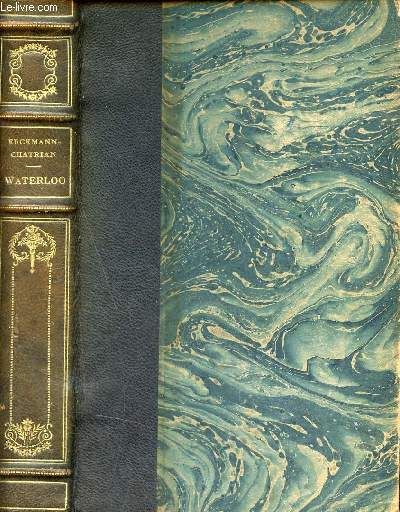 Waterloo Suite Du Conscrit De 1813 - Collection Hetzel - 101e Édition.