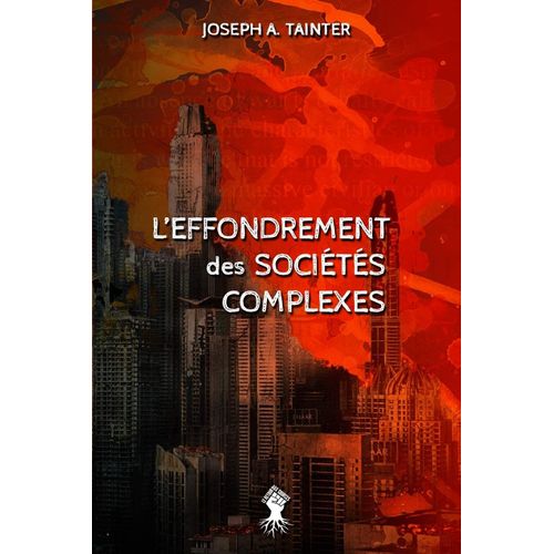 L'effondrement Des Sociétés Complexes
