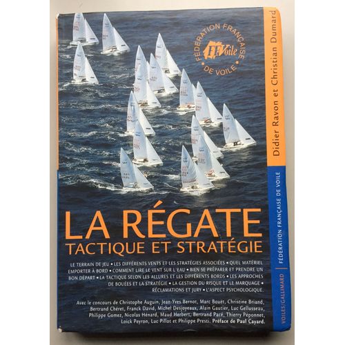 La Régate. Tactique Et Stratégie