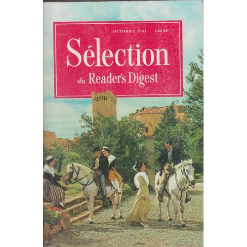 Selection Du Reader's Digest Octobre 1961