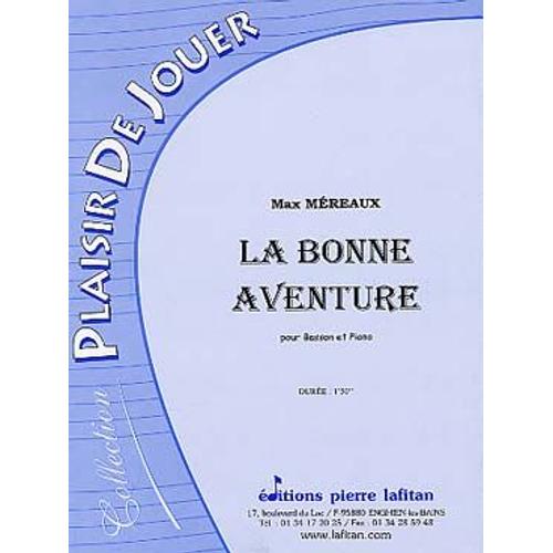 La Bonne Aventure (Pour Basson)