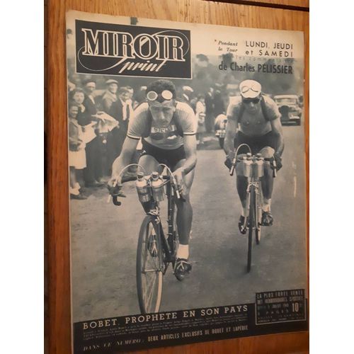 Miroir Sprint 3 Juillet 1948 Bobet Prophète En Son Pays