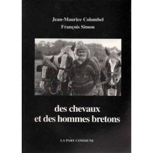 Des Chevaux Et Des Hommes Bretons
