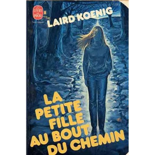 La Petite Fille Au Bout Du Chemin