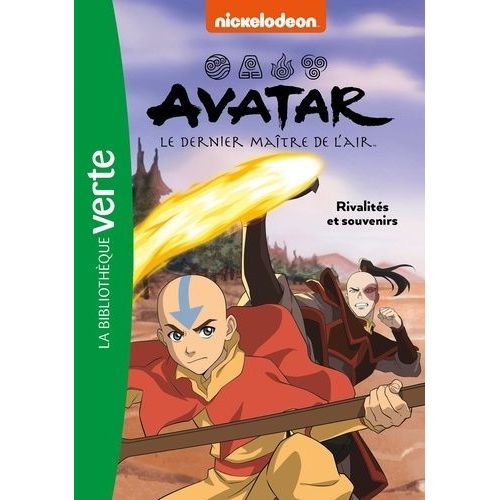 Avatar, Le Dernier Maître De L'air - Tome 6 - Rivalités Et Souvenirs