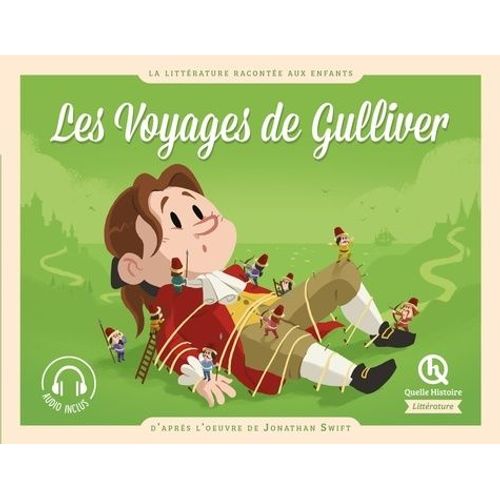 Les Voyages De Gulliver - D'après L'oeuvre De Jonathan Swift