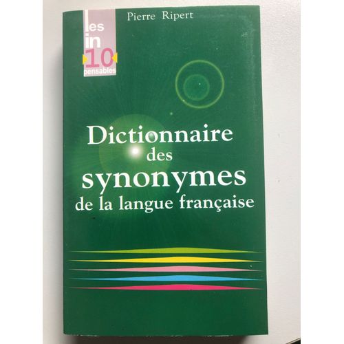 Dictionnaire Des Synonymes De La Langue Française