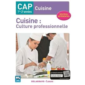 Cuisine : Culture Professionnelle Cap Cuisine 1re-2e Années