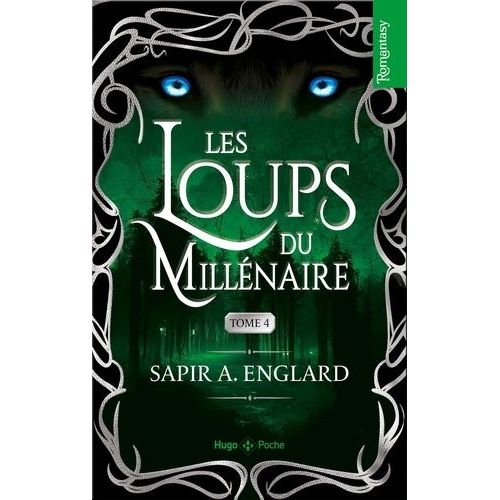 Les Loups Du Millénaire Tome 4