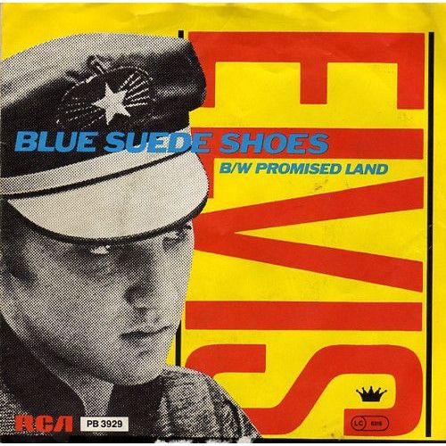 Blue Suede Shoes / Promised Land 45 Germany 1984 Blue Vinyl Bleu