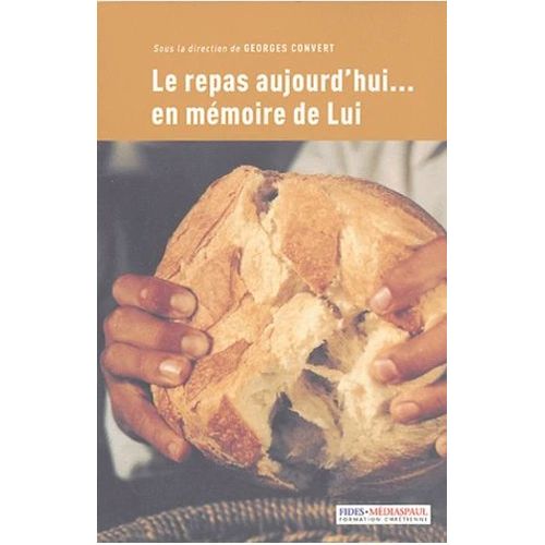 Le Repas Aujourd'hui... En Mémoire De Lui.