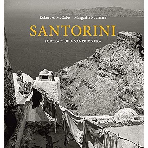 Santorini: Portrait Of A Vanished Era