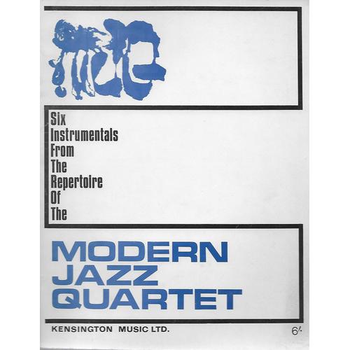 Six Instrumentals From The Repertoire Of The Modern Jazz Quartet (Partition)