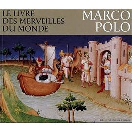 Le Livre Des Merveilles Du Monde - Marco Polo