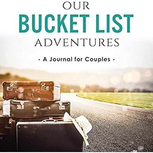 Our Bucket List Adventures