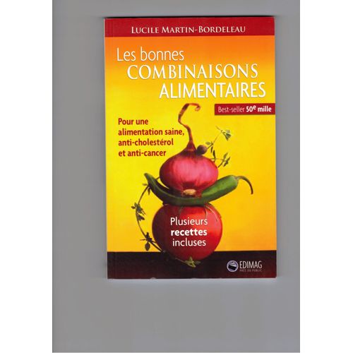 Les Bonnes Combinaisons Alimentaires