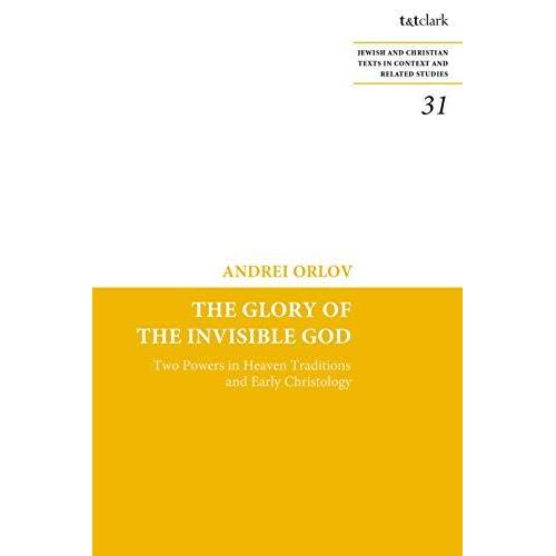 The Glory Of The Invisible God