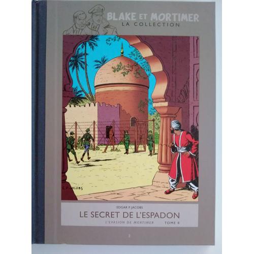 Blake Et Mortimer. Le Secret De L Espadon Tome2