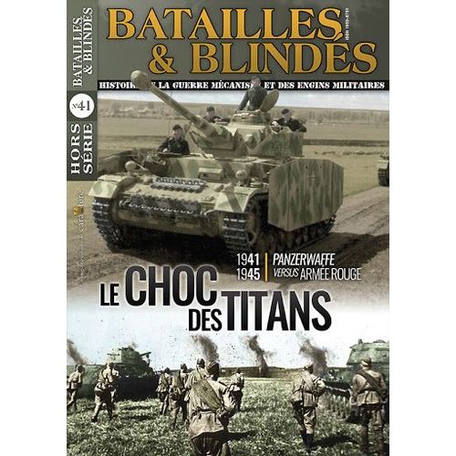 Batailles Et Blindés Hors Serie 41
