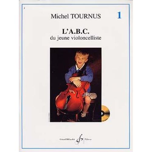 L'a.B.C. Du Jeune Violoncelliste Volume 1 (Avec Cd)