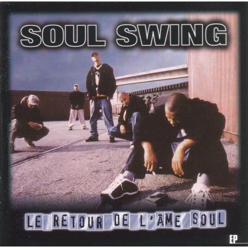 Soul Swing Le Retour De L'âme Soul