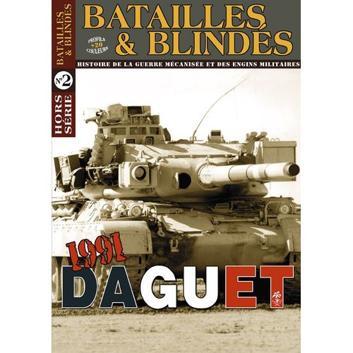 Batailles & Blindés Hors Série 2 1991 Daguet