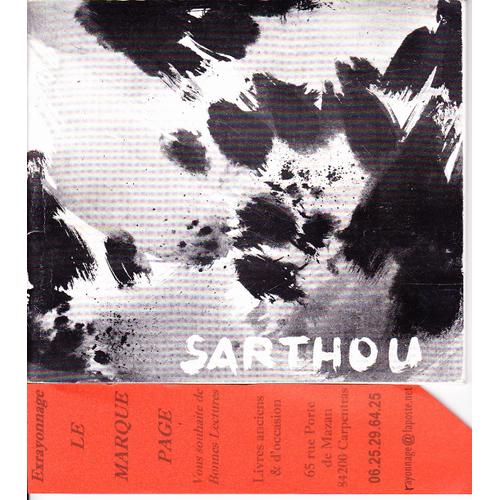 Claude Sarthou Peintures - Catalogue - Musée Fabre Montpellier Juin-Juillet 1986