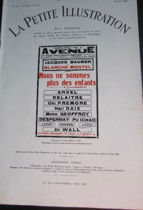 Léopold Marchand 4 Pièces Publiées Par La Petite Illustration Théâtrale : Nous Ne Sommes Plus Des Enfants / J'ai Tué / Durand, Bijoutier / La Vie Est Si Courte. 1927/36