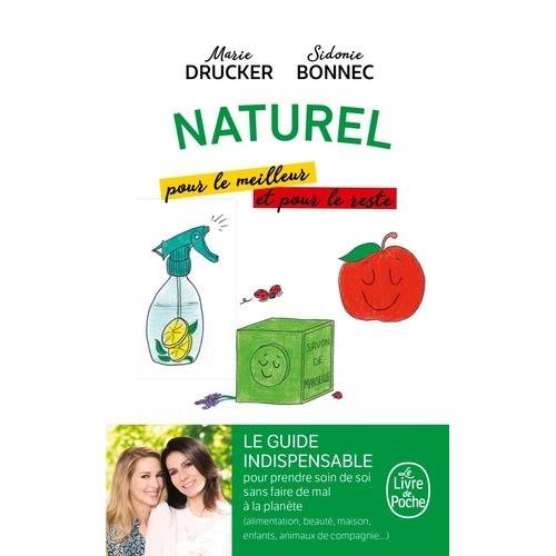 Naturel Pour Le Meilleur Et Pour Le Reste