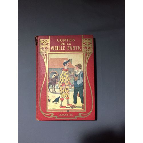 Les Contes De La Vielle Fantic