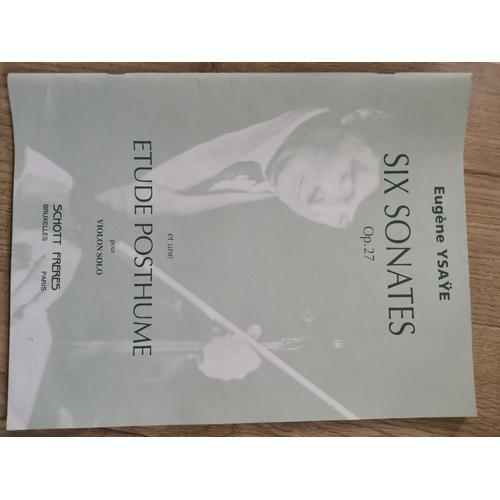 Schott Freres Ysaye Eugene - 6 Sonates Op.27 - Violon Partition Classique Cor...