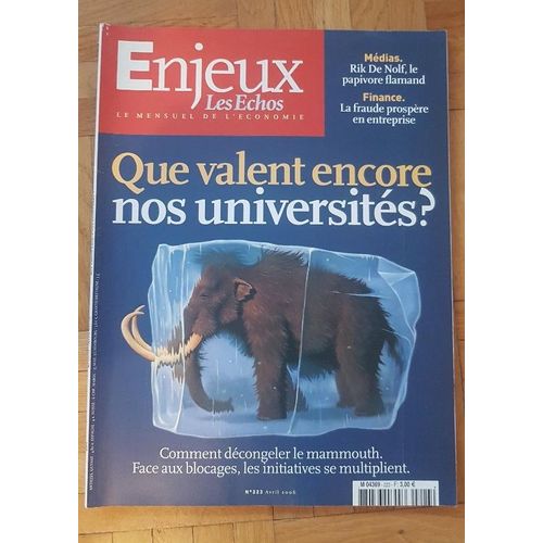 Enjeux Les Echos  N° 223 : Que Valent Encore Nos Universités ?