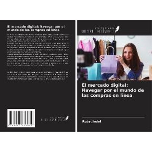 El Mercado Digital: Navegar Por El Mundo De Las Compras En Línea