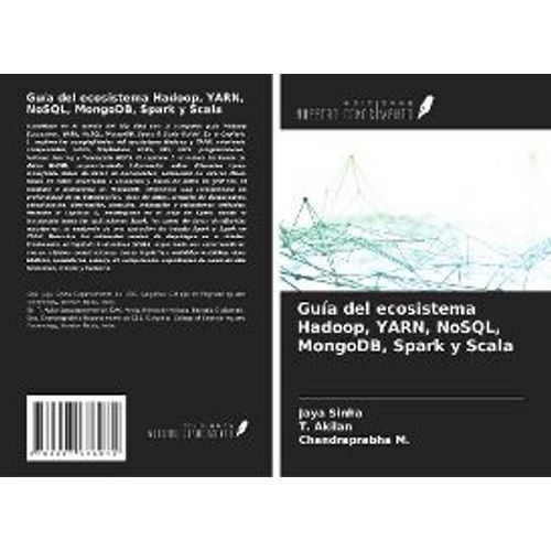 Guía Del Ecosistema Hadoop, Yarn, Nosql, Mongodb, Spark Y Scala