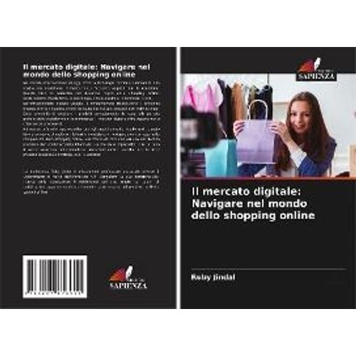 Il Mercato Digitale: Navigare Nel Mondo Dello Shopping Online