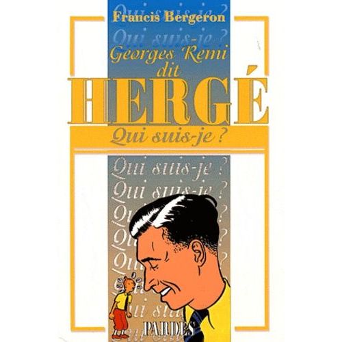 Hergé - Qui Suis-Je ?