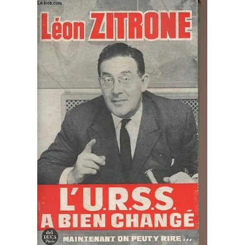 L U.R.S.S. A Bien Changé !