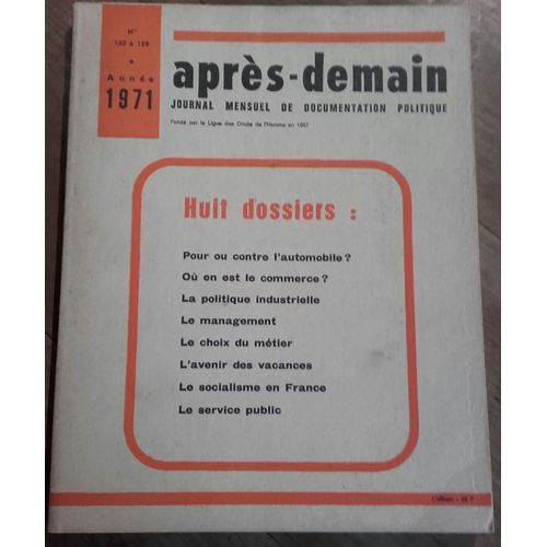 Après-Demain Journal De Documentation Politique.Collection Reliée De L'année 1971