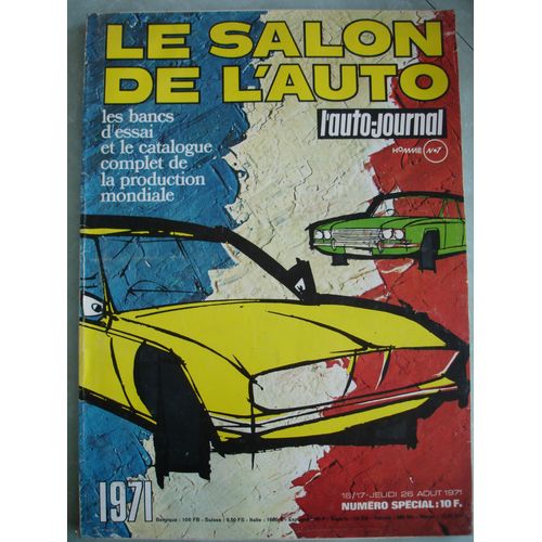 Salon De L'auto - Auto Journal 1971 - Les Bancs D'essai