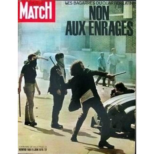 Paris Match N° 1100 Du 06/06/1970 - Les Bagarre Du Quartier Latin - Non Aux Enrages. Dani Dom Helder Camara Elia Kazan Guerilla Au Quartier Latin Hitler Racont+¢ Par Un Nazi Jane Fonda Le Japon Le ...