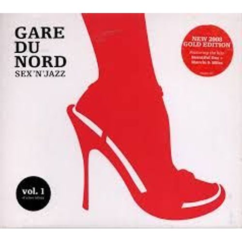 Sex' N' Jazz Gare Du Nord - Gold Édition 2008 -