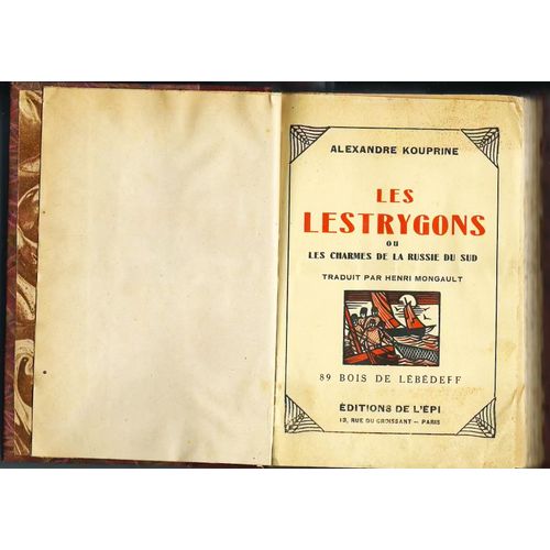 Les Lestrygons Ou Les Charmes De La Russie Du Sud